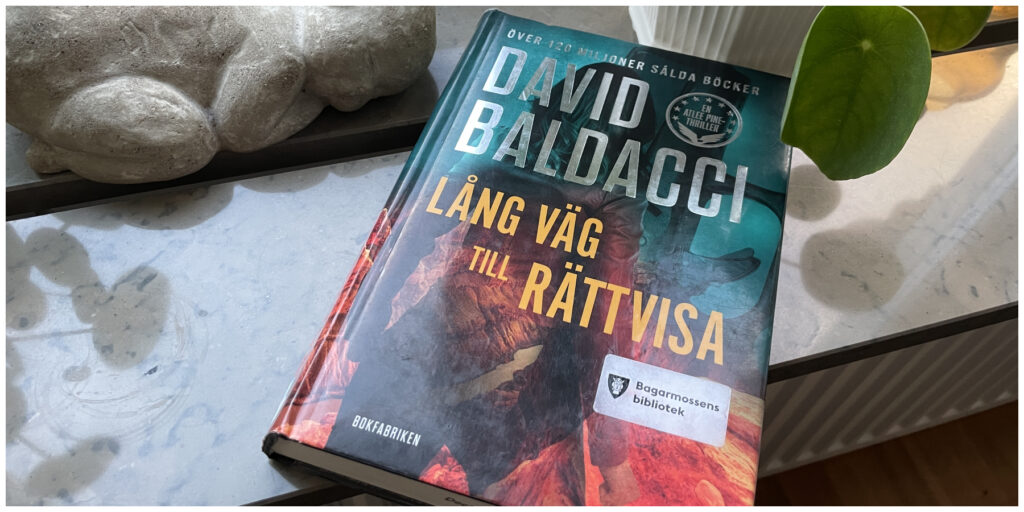 Recension av "Lång väg till rättvisa" av David Baldacci