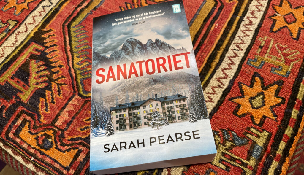 Recension av "Sanatoriet" av Sarah Pearse