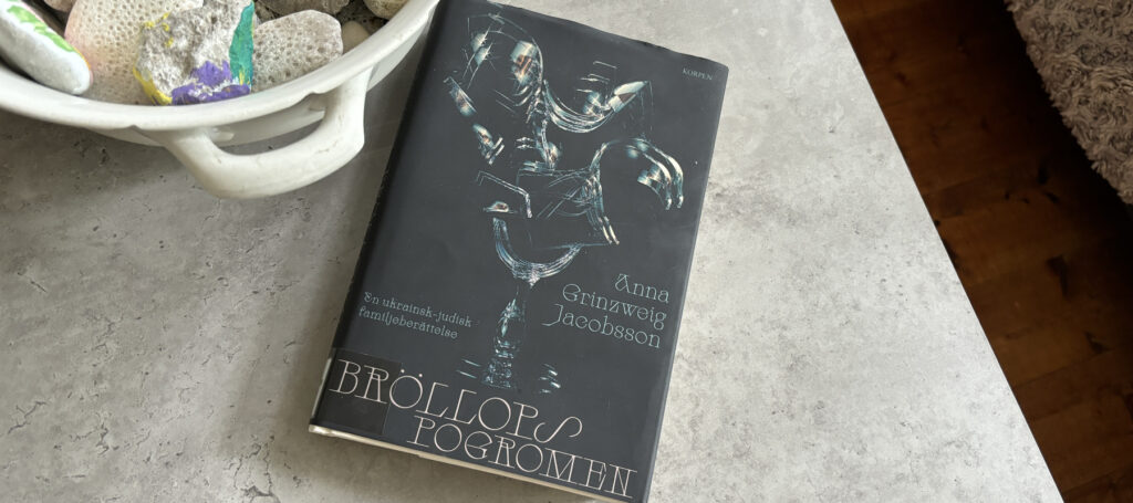 Recension av Anna Grinzweig Jacobssons bok Bröllopspogromen