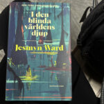 Recension av "I den blinda världens djup", en historisk roman av Jesmyn Ward.