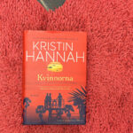 Recension av Kristin Hannahs bok "Kvinnorna"