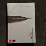 Recension av Johan Hiltons bok "Vi är Orlando: En amerikansk tragedi" som gavs ut år 2020