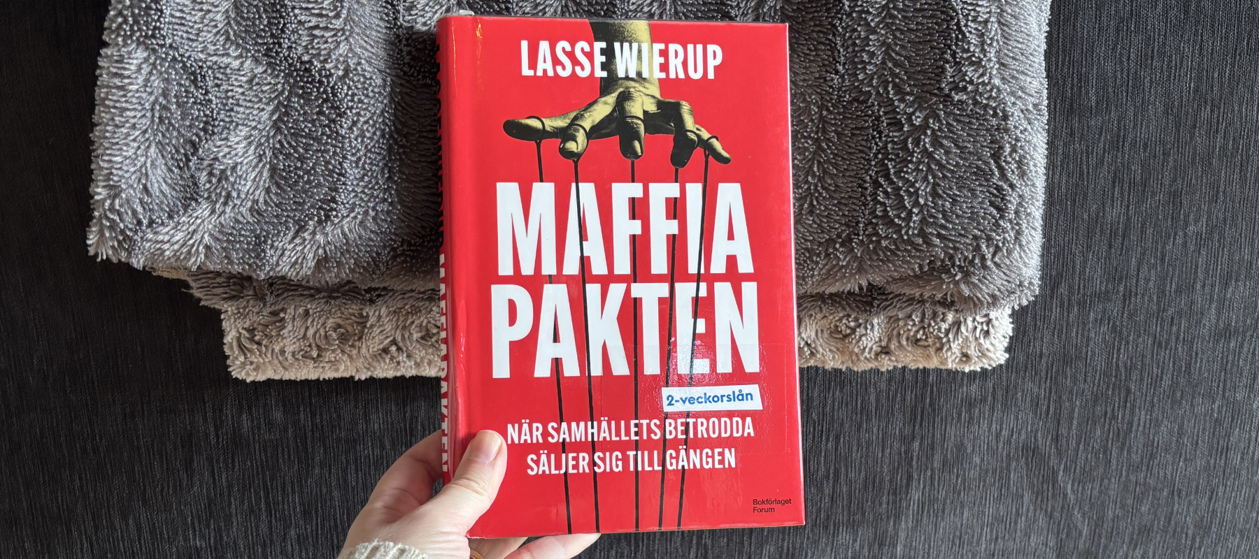 Recension av Lasse Wierups samhällskritiska bok "Maffiapakten"