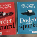 Recension av Anthony Horowits deckare "Ordet är mord", samt del två med titeln "Döden sätter punkt"