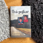 Recension av Andreas Ekströms bok "Två pojkar"