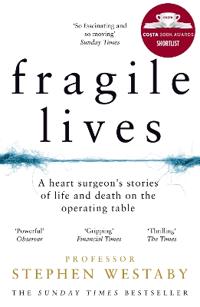 "Fragile lives" av Stephen Westaby